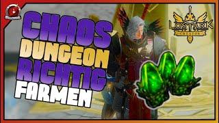 Lost Ark | Chaos Dungeon RICHTIG farmen | Upgrade Mats | Guide | Tutorial | Deutsch