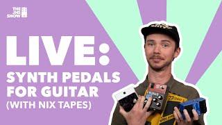 LIVE: Synth Pedals For Guitar / Q&A (with Nick!)