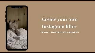 How to make your own filter for Instagram stories with presets from Lightroom | The easiest way