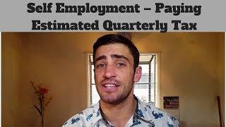 Self Employment - Paying Estimated Quarterly Tax