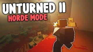 Unturned II HORDE MODE UPDATE!