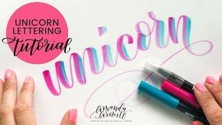 HOW TO: Unicorn Lettering - Amanda Arneill | Hand Lettering