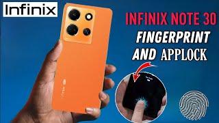 Infinix Note 30 - Fingerprint And Applock || Infinix Note 30 Fingerprint Kaha Hai | Lock Kaise Lagye