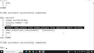 PL/SQL Session 3  - Select into Statement , Procedures - IN , OUT, IN OUT parameters - Demo