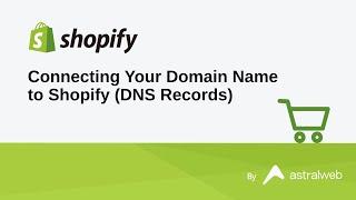 Connecting Your Domain Name to Shopify (DNS Records)