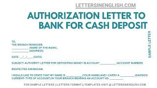 Authorization Letter to Deposit Cash in Bank – Sample Authorization Letter to Deposit Money