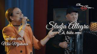 SLADJA ALLEGRO - EH, TEŠKO MENI (LIVE 2022)