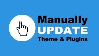 How To Manually Update WordPress Theme And Plugins