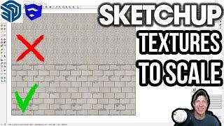 Create SketchUp Textures with the CORRECT SCALE!