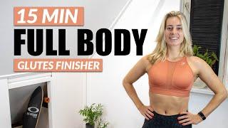 15 min FULL BODY Workout at home  [Glutes Finisher]