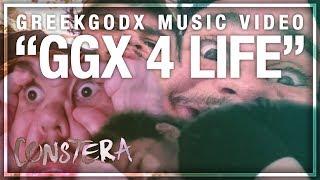  GGX 4 LIFE (Greekgodx Music Video)