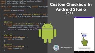 Custom CheckBox in Android Studio Tutorial 2022