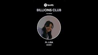 Spotify | Billions Club: The Series featuring LISA