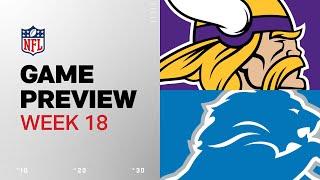 Minnesota Vikings vs. Detroit Lions | 2024 Week 18 Game Preview