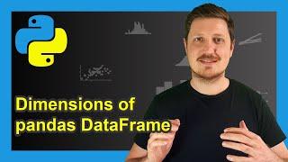 Count Number of Rows & Columns of pandas DataFrame in Python (3 Examples) | How to Get Dimensions