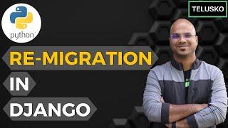 #18 Django tutorials | Re-Migration
