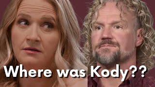 Sister Wives Season 6: Where was Kody when Truely was sick??