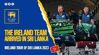 The Ireland team arrived in Sri Lanka #SLvIRE