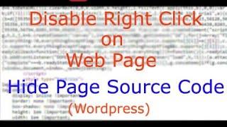 Disable right click Button or Hide Page Source Code Wordpress In Hindi