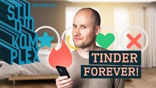 Nie mehr Dating ohne Tinder! | STUDIO KOMPLEX | Podcast