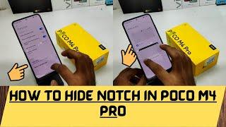 How to Hide Notch in POCO M4 pro| Poco M4 5G notch hide full setting