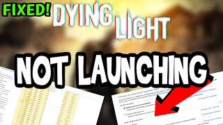 How to Fix Dying Light not Launching (100%Fix)