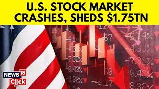 US News | US Stock Market Sheds $1.75Tn After Donald Trump’s Recession Remarks | Market News | N18G