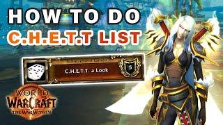 How to Complete a CHETT List | C.H.E.T.T a Look Achievement ► WOW: The War Within