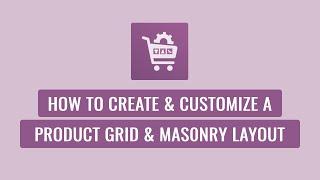 Woo Product Slider Pro - How to Create and Customize a WooCommerce Product Grid and Masonry Layout