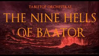 Tabletop Orchestral - The Nine Hells of Baator / RPG Music / DnD Music / Ambience