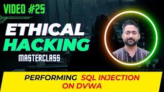 Performing SQL Injection on DVWA  | Ethical Hacking Masterclass #dvwa #sqli