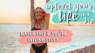 how I turned my life around | upgrade your life & business | become the best version of you