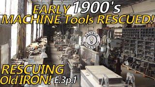 Forgotten Tool Makers Machine Shop ~ RESCUING OLD IRON ~ Episode 3 P1 ~ Lathes & Drill Presses