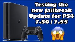 Testing the new jailbreak Update for PS4 7.50 / 7.55