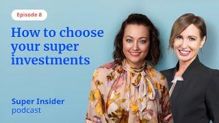 How to choose your superannuation investment options