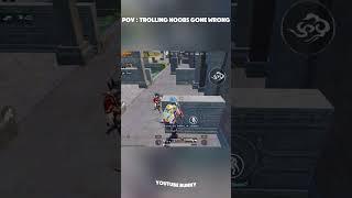 Trolling Noobs Gone Wrong  #pubgmobile  #pubg #pubglover #pubgm #bgmi  #action  #gaming  #revenge