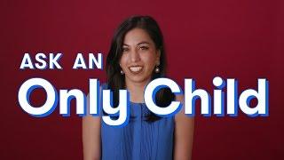 What's it Really Like Being an Only Child?