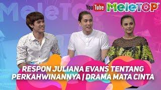 Respon Juliana Evans tentang perkahwinannya | Drama Mata Cinta | Julien Buteau, Aush Abdul