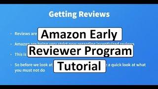 Amazon Early Reviewer Program Tutorial