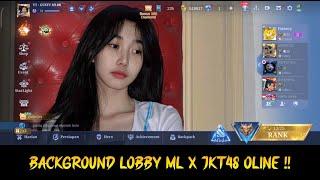 Background Lobby ML JKT48 Oline Terbaru - Cara Mengganti Background Lobby ML JKT48 Oline Terbaru!!