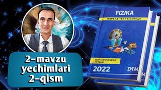 2–mavzu: Dinamika. Statika yechimlari 2–qism | DTM 2022 FIZIKA | Razzaqov Xursand