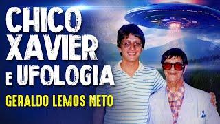 CHICO XAVIER e a UFOLOGIA PROFÉTICA  - GERALDO LEMOS Paranormal Experience! - #253