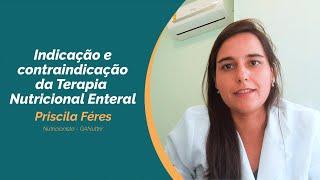 Indicação e contraindicação da Terapia Nutricional Enteral