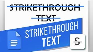 How to Strikethrough or Cross Out Text in Google Docs | Using Shortcuts or the Format Menu