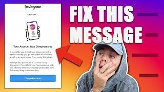 How To Fix "Your Account Was Compromised" Instagram Messages