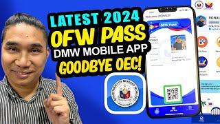 PAANO KUMUHA NG DMW OFW PASS QR CODE 2024 | BAGONG DMW MOBILE APP 2024 OFW PASS TUTORIAL