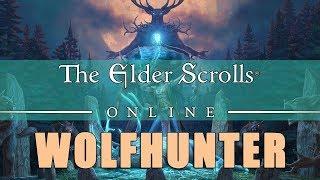 Elder Scrolls Online: Wolfhunter DLC (The Age of the Werewolf)