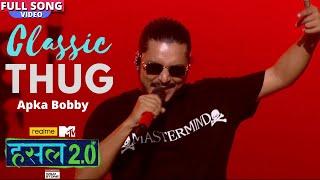 Classic thug | Saquib Ansari aka Apka Bobby | Hustle 2.0