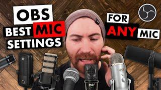 BEST OBS Mic Settings For ANY Mic (OBS Filters: Noise Suppression, Compressor, Noise Gate)