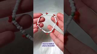 How to make cherrybead bracelet#shorts